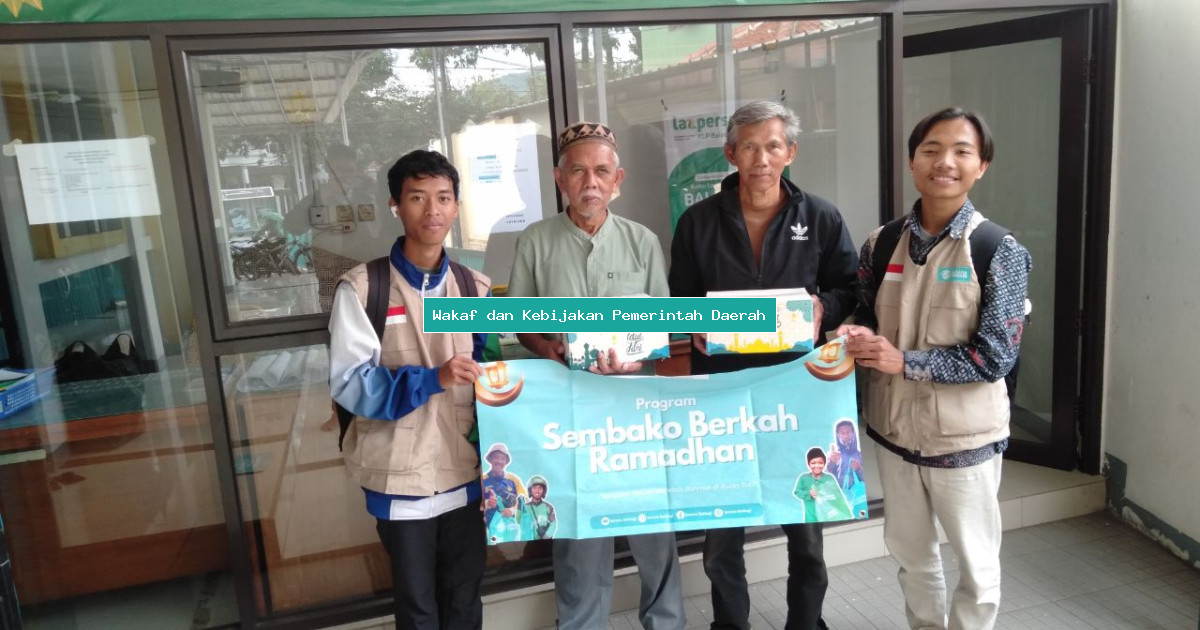 Wakaf dan Kebijakan Pemerintah Daerah